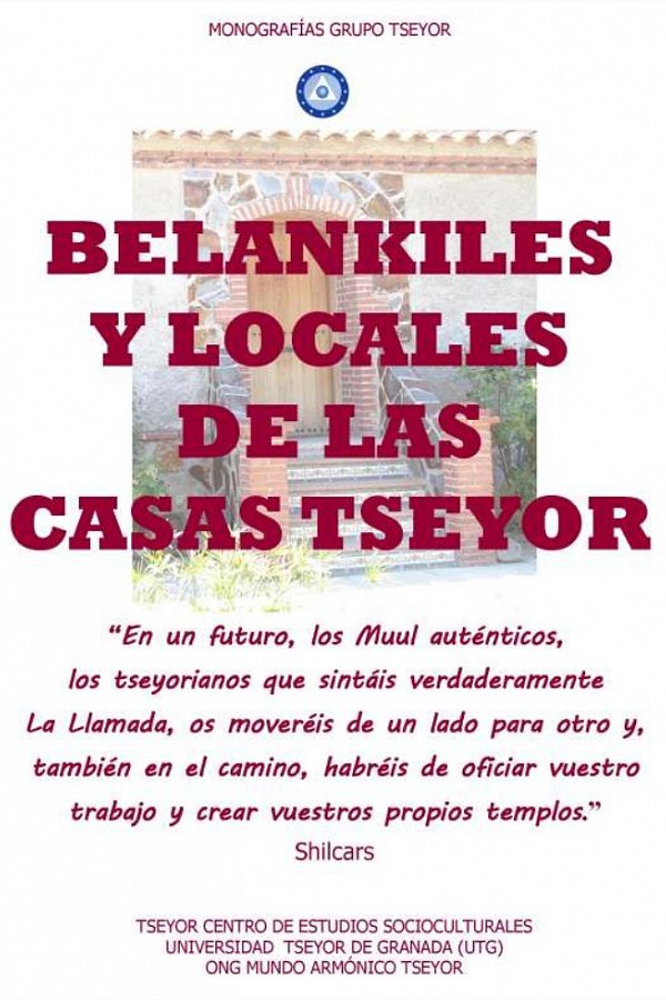 Belankiles y locales de las Casas Tseyor